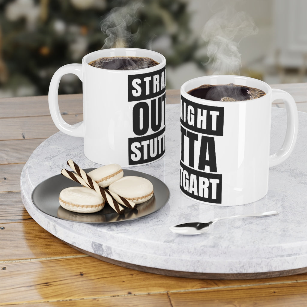 Straight Outta Stuttgart Mug